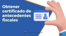 Cómo obtener el certificado de antecedentes fiscales en Colombia