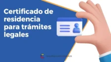 Cómo obtener el certificado de residencia para trámites legales