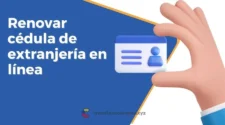Cómo renovar la cédula de extranjería en línea en Colombia
