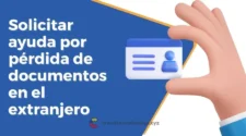 Cómo solicitar ayuda consular por pérdida de documentos en el extranjero