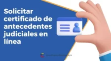 Cómo solicitar el certificado de antecedentes judiciales en línea