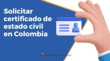 Cómo solicitar el certificado de estado civil en Colombia