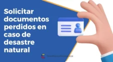 Cómo solicitar la reposición de documentos perdidos en un desastre natural