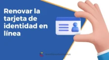 Pasos para renovar la tarjeta de identidad en línea