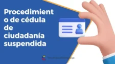 Procedimiento para restaurar una cédula de ciudadanía suspendida
